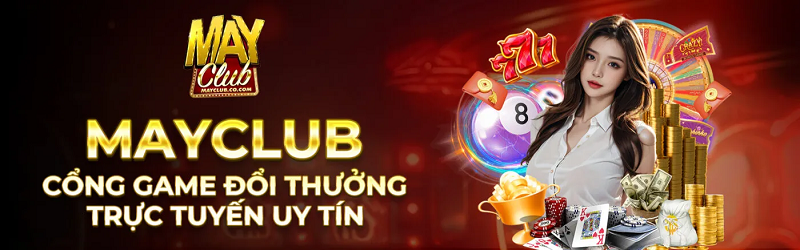 Trang chủ Mayclub dễ thao tác