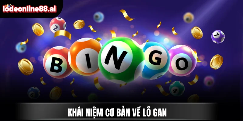 Lô Gan Là Gì? Hướng Dẫn Chi Tiết Mẹo Làm Chủ Lô Đề 2025 2 Khái niệm cơ bản về lô gan